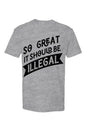 Illegal - Mens T Shirt - 6210 